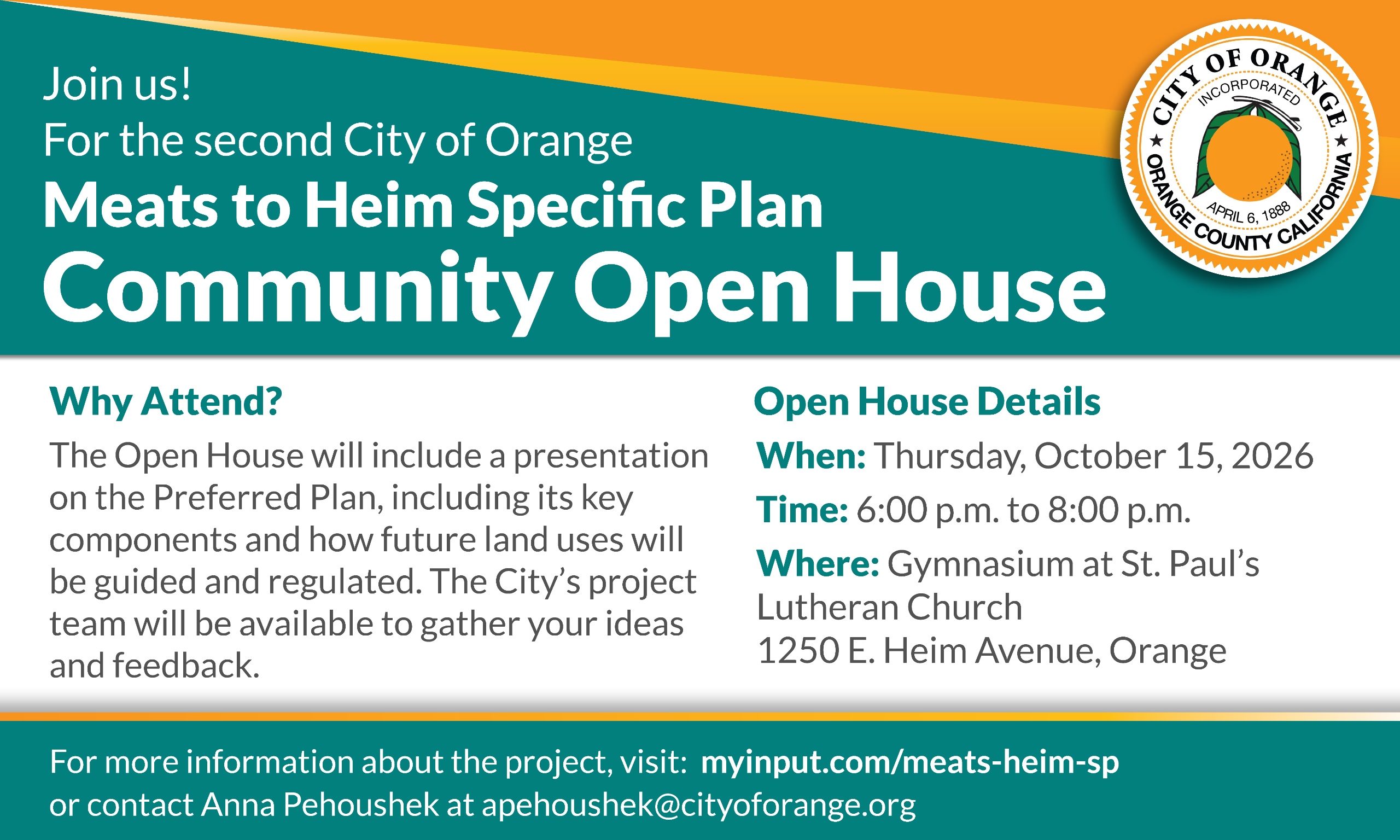 Image with Open House Details When: Thursday, February 26, 2026 Time: 6:00 p.m. to 8:00 p.m. Where: Gymnasium at St. Paul’s Lutheran Church 1250 E. Heim Avenue, Orange